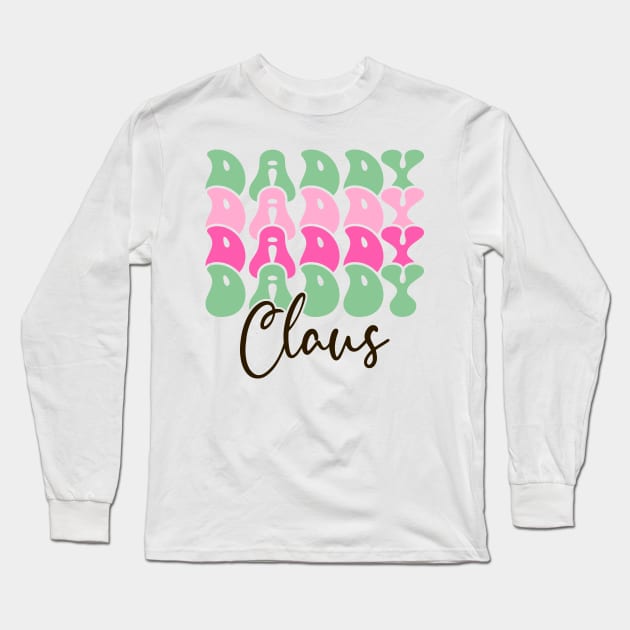 Daddy Claus Retro Christmas Long Sleeve T-Shirt by Hobbybox